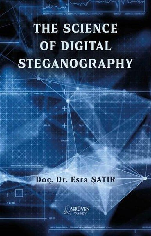 The Science of Digital Steganography | Serüven Yayınevi (İnce Kapak)