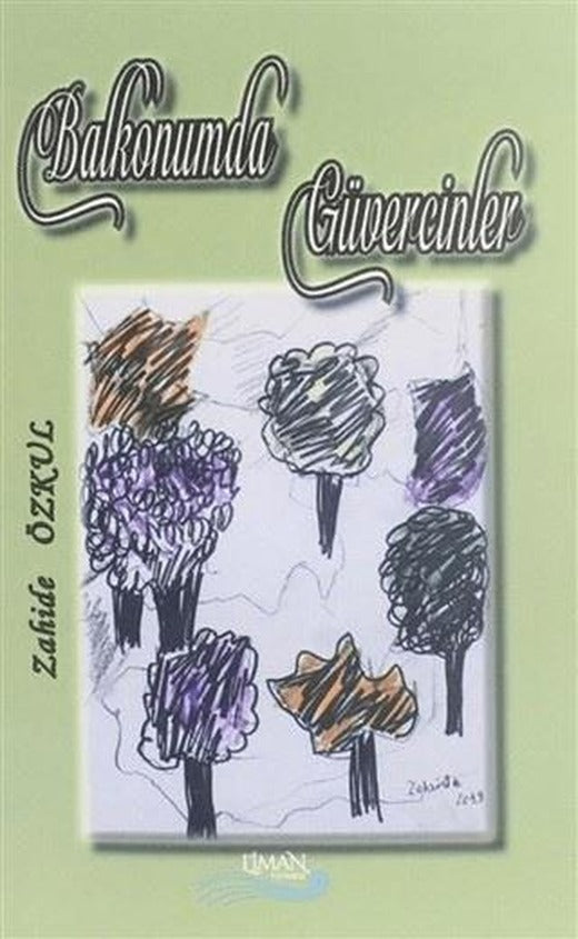 Balkonumda Güvercinler | Liman Yayınevi (Ciltsiz)
