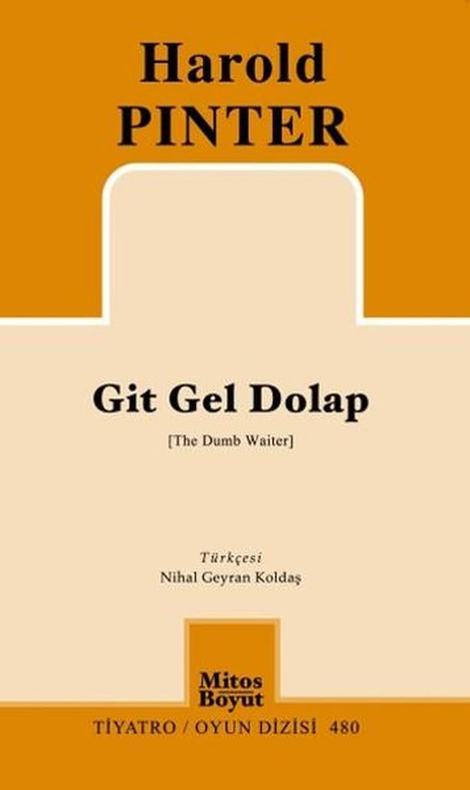 Git Gel Dolap (The Dump Waiter) | Mitos Boyut Yayınları - Tiyatro Oyun Dizisi (İnce Kapak)
