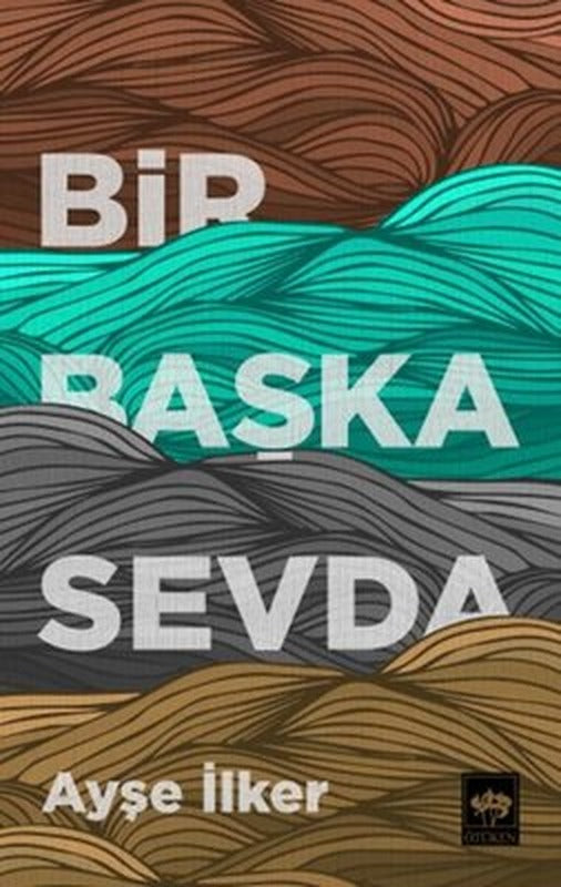 Bir Başka Sevda | Ötüken Neşriyat