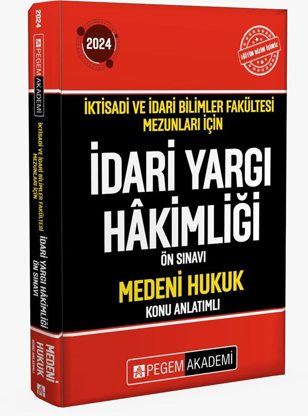 2026 İktisadi ve İdari Bilimler Fakültesi Mezunları İçin İdari Yargı Hakimliği Ön Sınavı Medeni Hukuk Konu Anlatımlı