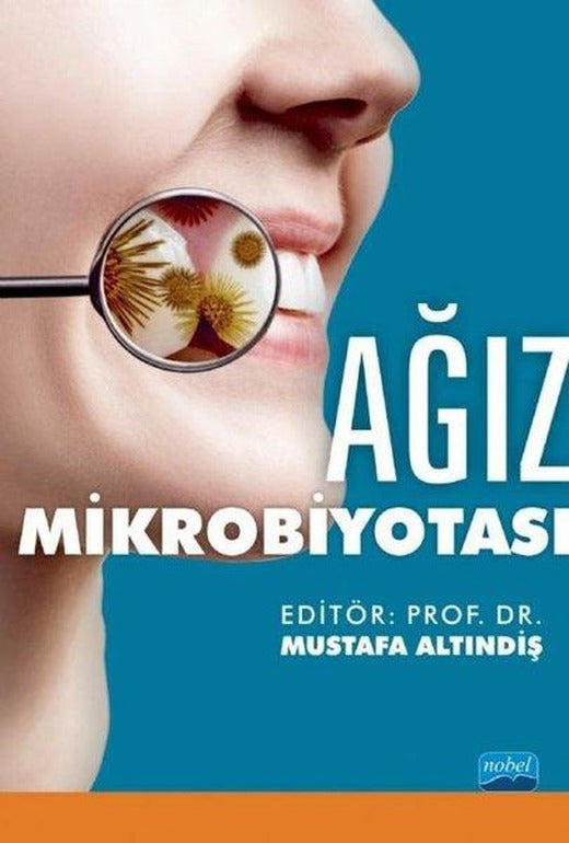 Ağız Mikrobiyotası | Nobel Akademik Yayıncılık (İnce Kapak)