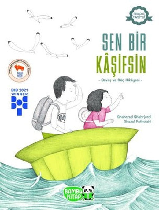 Sen Bir Kaşifsin - Savaş ve Göç Hikayesi | Bambu Kitap