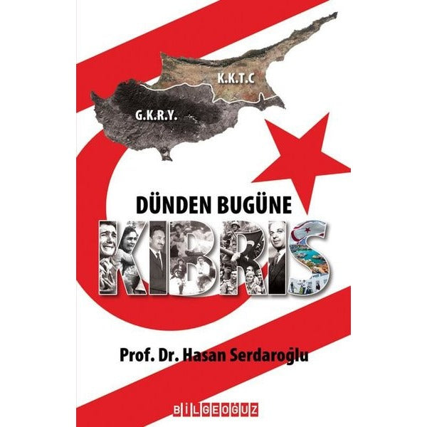 Dünden Bugüne Kıbrıs | Bilgeoğuz Yayınları
