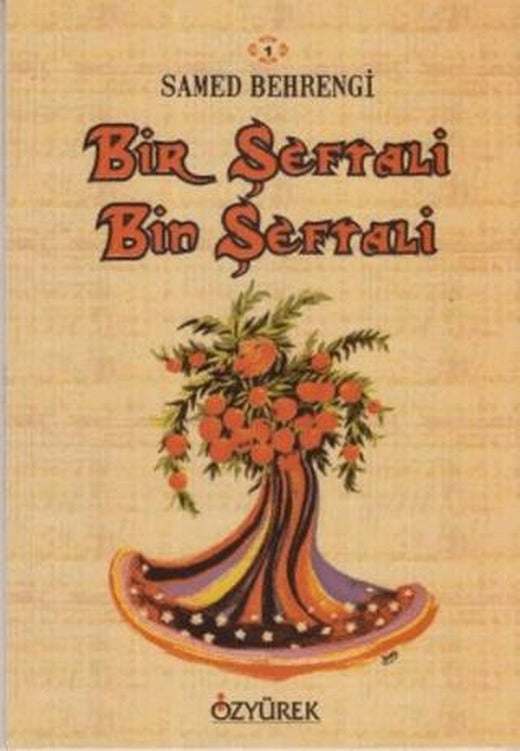 Bir Şeftali Bin Şeftali | Özyürek Yayınları (Ciltsiz)