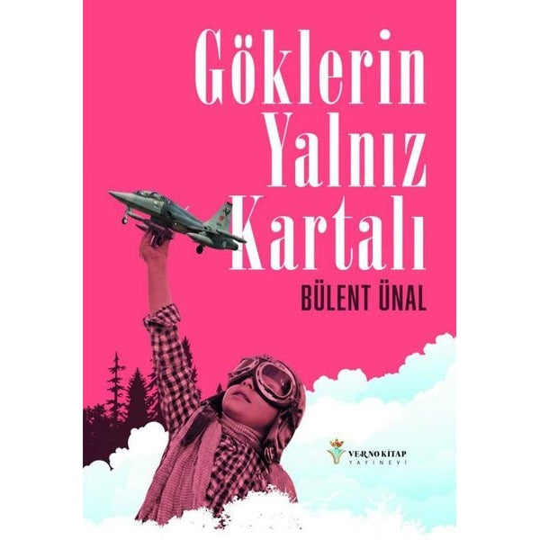 Göklerin Yalnız Kartalı
