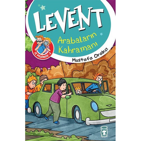 Levent İz Peşinde 2 - Arabaların Kahramanı | Timaş Çocuk