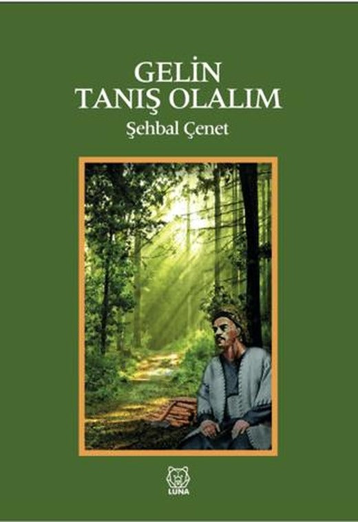 Gelin Tanış Olalım | Luna Yayınları (Ciltsiz)