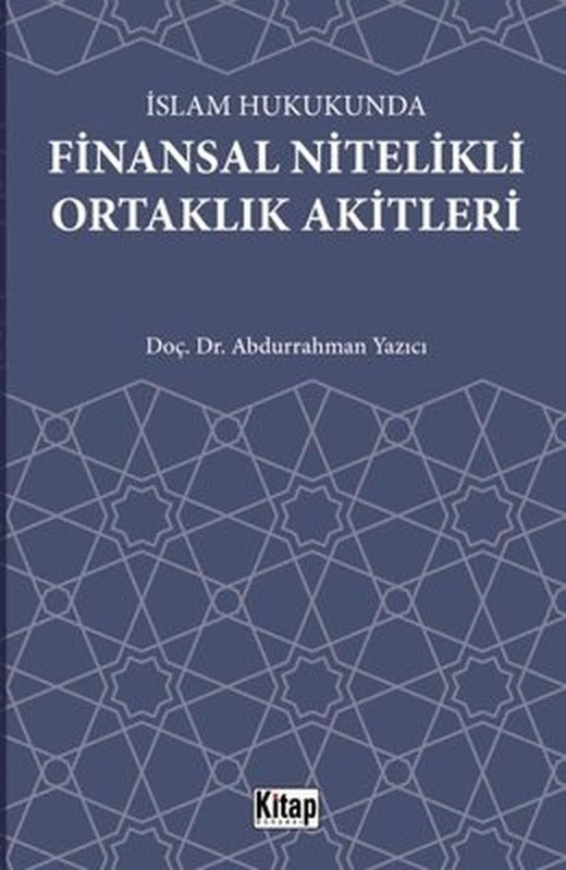 İslam Hukukunda Finansal Nitelikli Ortaklık Akitleri | Kitap Dünyası