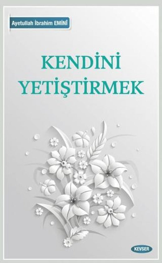 Kendini Yetiştirmek