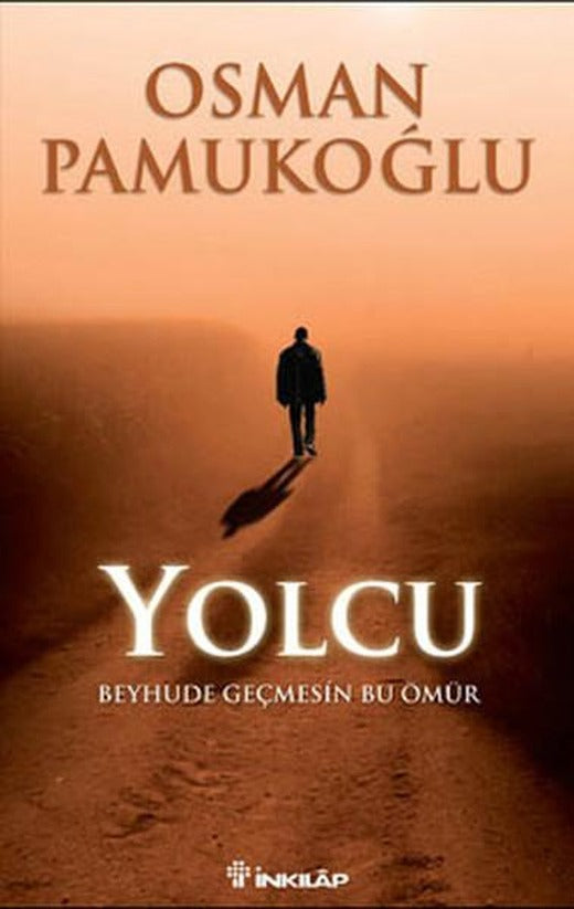 Yolcu | İnkılap Kitabevi - Kişisel Gelişim Dizisi (İnce Kapak)