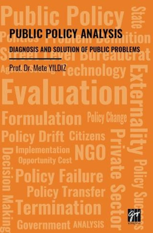 Public Policy Analysis Diagnosis and Solution Of Public Problems