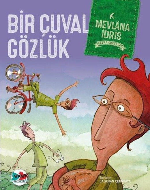 Bir Çuval Gözlük-Başka Çocuklar | Vakvak Yayınları (İnce Kapak)