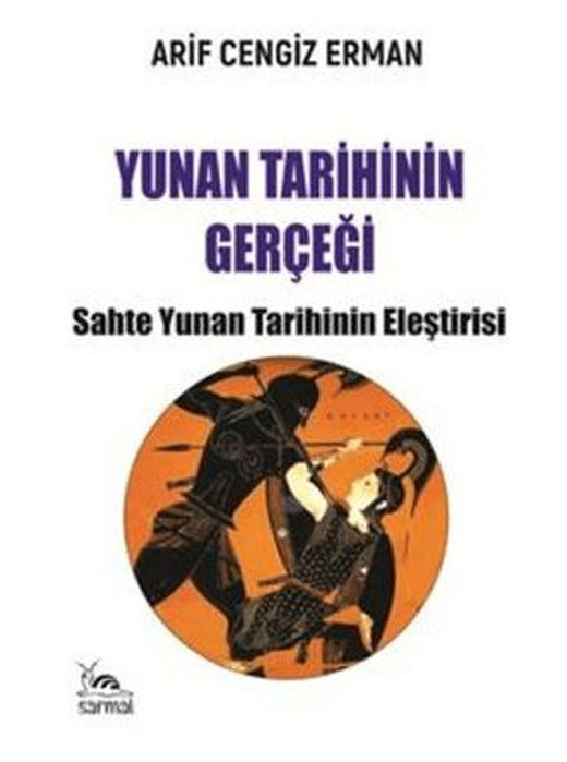 Yunan Tarihinin Gerçeği | Sarmal Kitabevi (Ciltsiz)