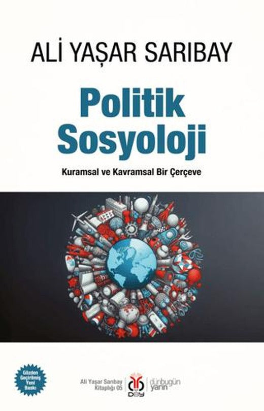 Politik Sosyoloji - Kuramsal ve Kavramsal Bir Çerçeve | DBY Yayınları (Ciltsiz)