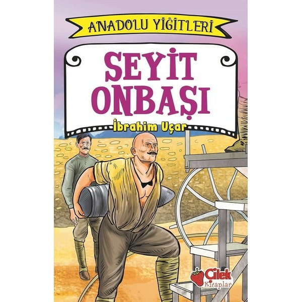 Seyit Onbaşı - Anadolu Yiğitleri 2
