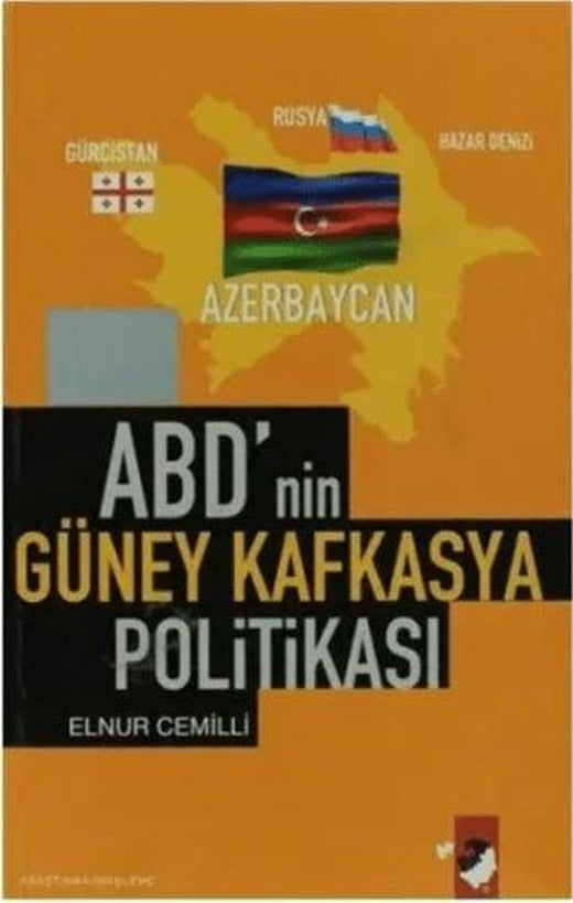 ABD'nin Güney Kafkasya Politikası