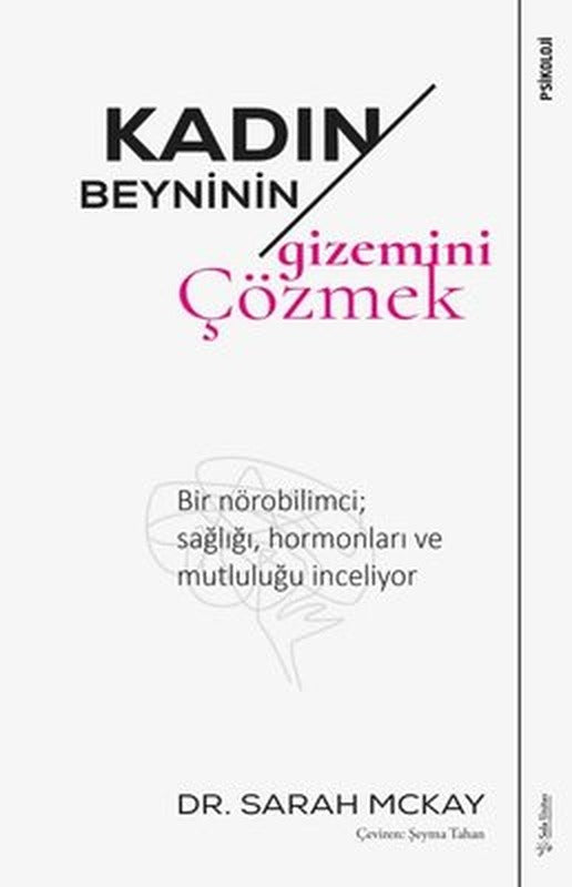 Kadın Beyninin Gizemini Çözmek | Sola Unitas