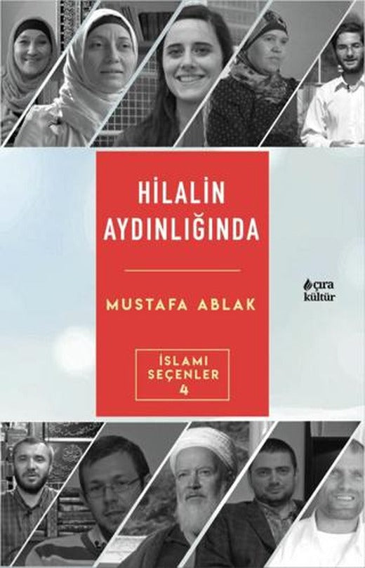Hilalin Aydınlığında | Çıra Yayınları (Ciltsiz)