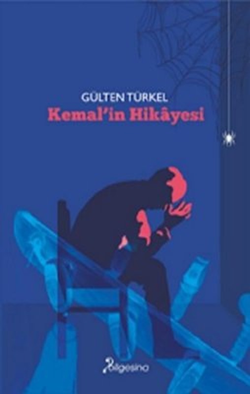 Kemal'in Hikayesi | Bilgesina Yayınları
