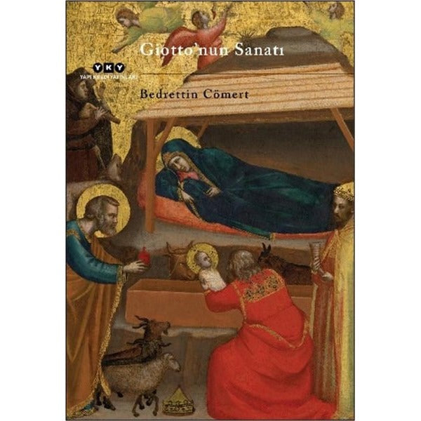 Giotto'nun Sanatı | Yapı Kredi Yayınları (İnce Kapak)