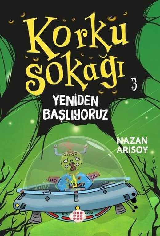 Korku Sokağı 3 - Yeniden Başlıyoruz | Dokuz Yayınları (İnce Kapak)