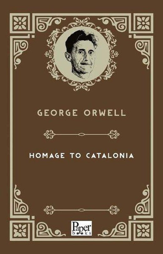 Homage To Catalonia | Paper Books (e-Kitap)