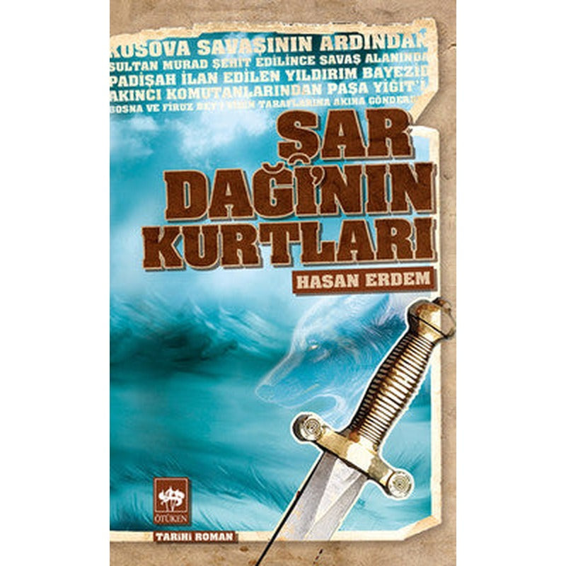 Şar Dağı'nın Kurtları | Ötüken Neşriyat Yayınları
