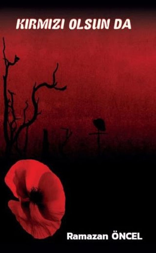 Kırmız Olsun Da | Platanus Publishing (Ciltsiz)