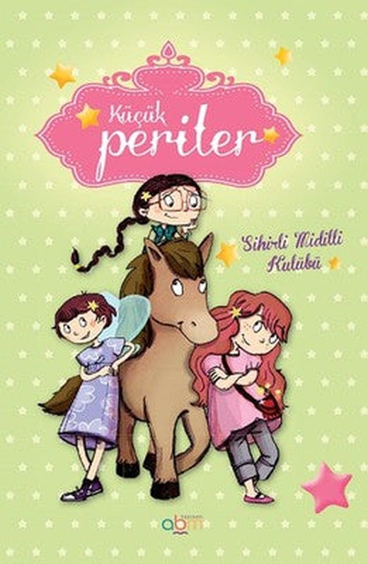 Küçük Periler - Sihirli Midilli Kulübü | Abm Yayınevi