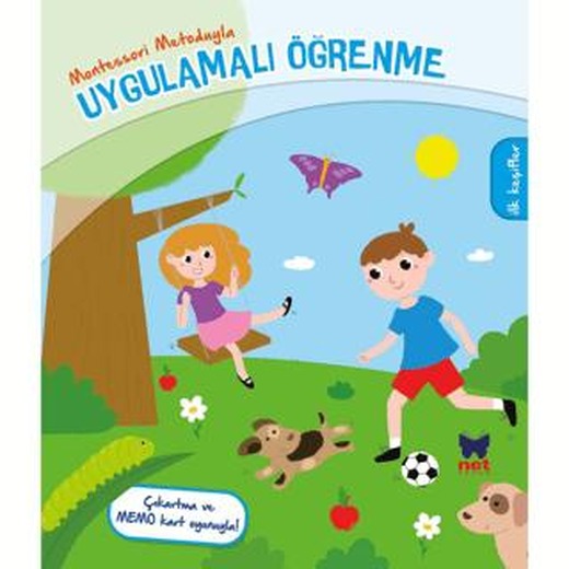 Montessori Metoduyla Uygulamalı Öğrenme - İlk Keşif | Net Çocuk Yayınları (Ciltsiz)
