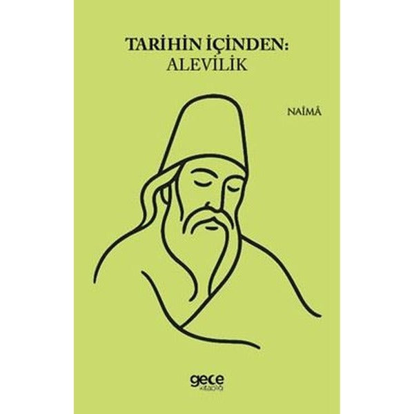 Tarihin İçinden Alevilik | Gece Kitaplığı (İnce Kapak)