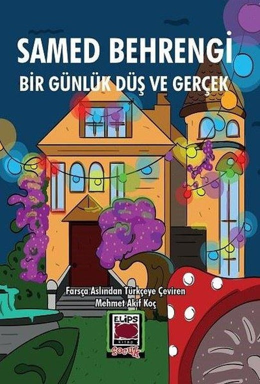 Bir Günlük Düş ve Gerçek | Elips Kitapları (İnce Kapak)