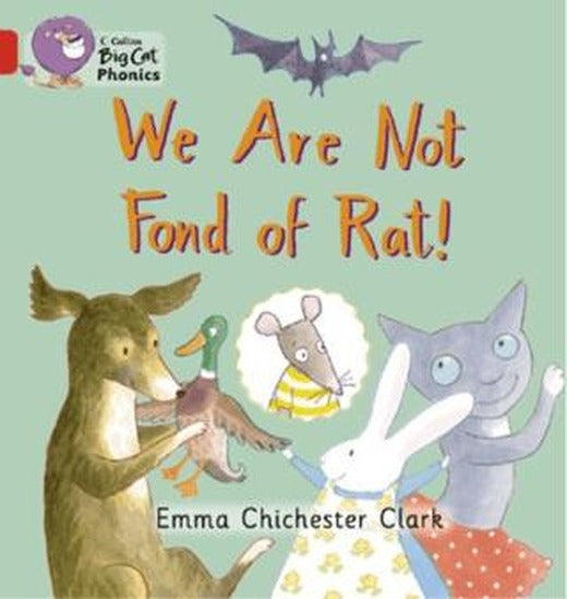 Collins Big Cat Phonics - We Are Not Fond of Rat! (Band 02B - Red B)