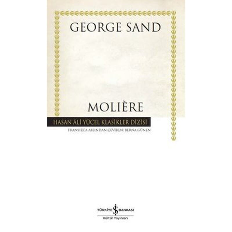 Moliere - Hasan Ali Yücel Klasikler | İş Bankası Kültür Yayınları