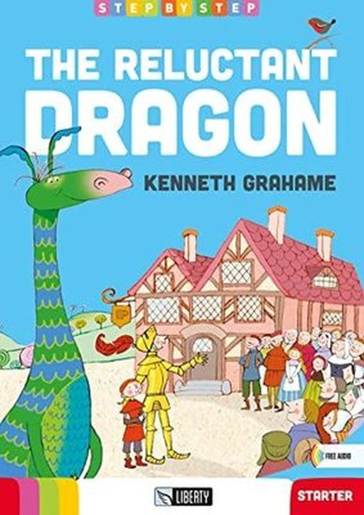 The Reluctant Dragon (Step By Step) Towards A1.1 | Liberty (İnce Kapak)