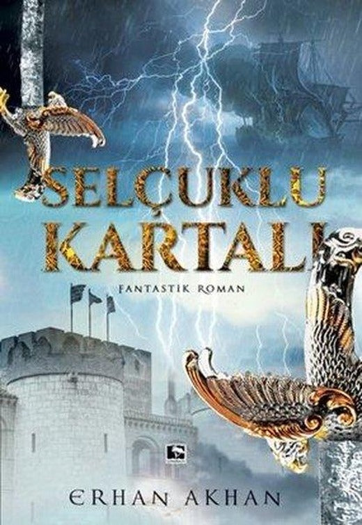 Selçuklu Kartalı | Çınaraltı Yayınları (İnce Kapak)