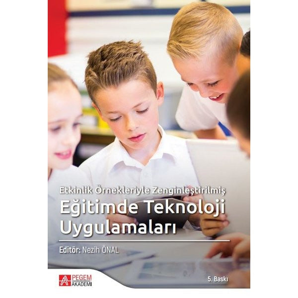 Eğitimde Teknoloji Uygulamaları | Pegem Akademi Yayıncılık (İnce Kapak)