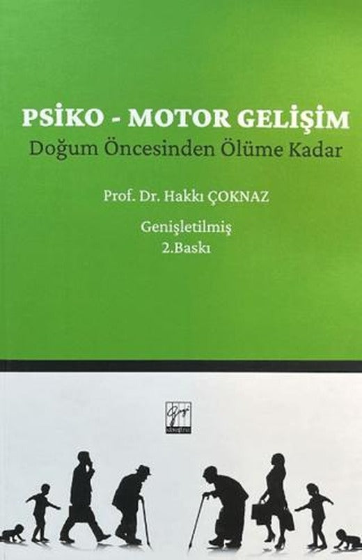 Psiko-Motor Gelişim | Gazi Kitabevi (Ciltsiz)