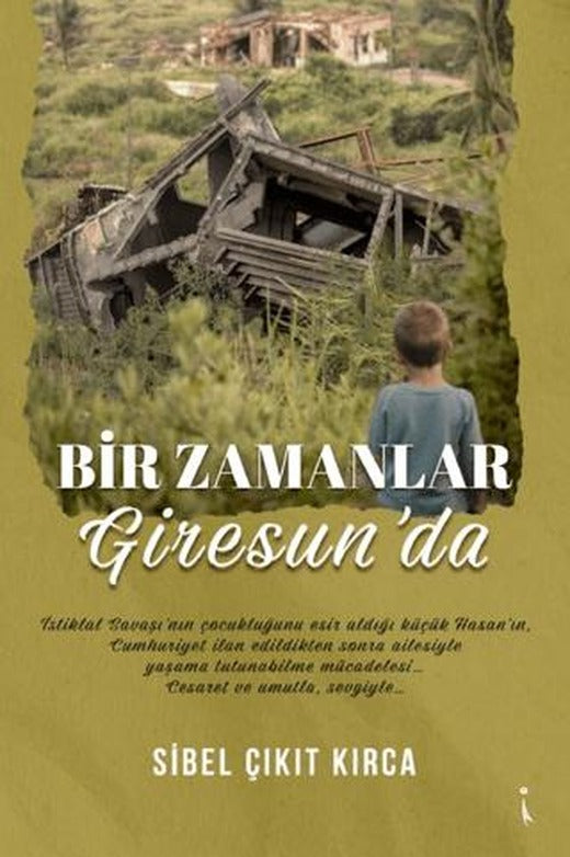 Bir Zamanlar Giresun'da | İkinci Adam Yayınları (Ciltsiz)