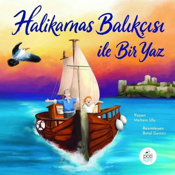 Halikarnas Balıkçısı İle Bir Yaz