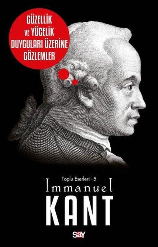 Guzellik ve Yucelik Duyguları Üzerine Gözlemler | Say Yayınları (İnce Kapak)