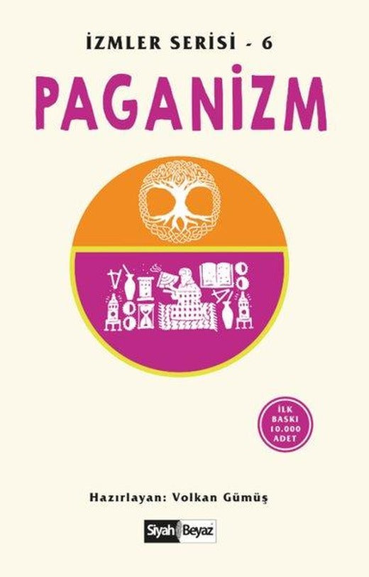 Paganizm - İzmler Serisi 6 | Siyah Beyaz (İnce Kapak)