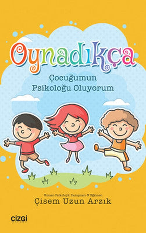 Oynadıkça | Çizgi Kitapevi