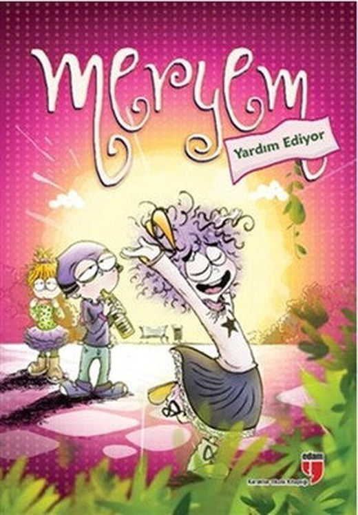 Meryem Yardım Ediyor | Edam