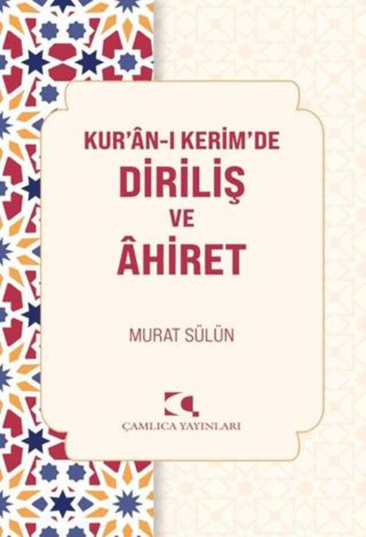 Kur'an'ı Kerimde Diriliş ve Ahiret