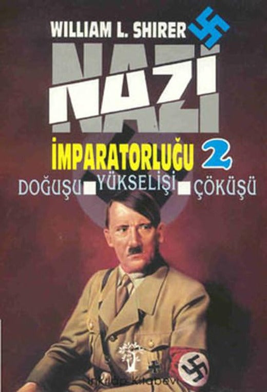 Nazi İmparatorluğu 2. Cilt | İnkılap Kitabevi (İnce Kapak)