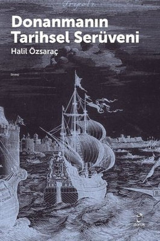 Donanmanın Tarihsel Serüveni | Doruk Yayınları