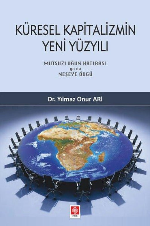 Küresel Kapitalizmin Yeni Yüzyılı | Ekin Basım Yayın (İnce Kapak)