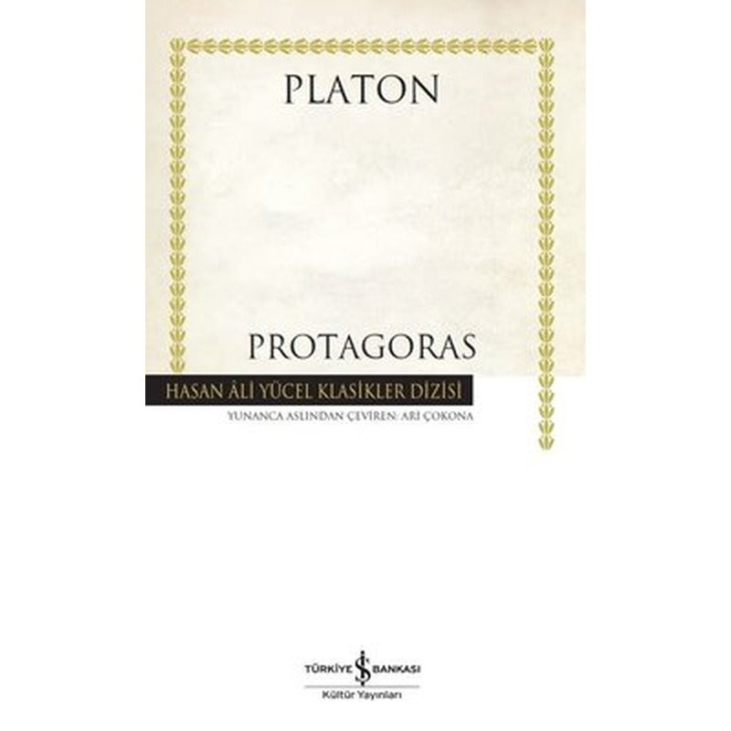 Protagoras - Hasan Ali Yücel Klasikler | İş Bankası Kültür Yayınları